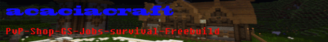 Acaciacraft 24/7
