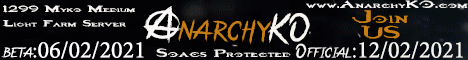 AnarchyKO is New Myko Light Farm server