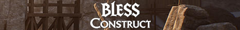 Bless Construct