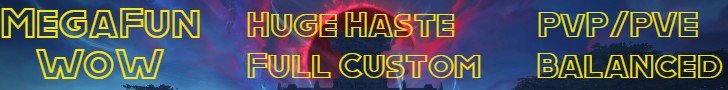 MegaFun WoW 255 HasteServer