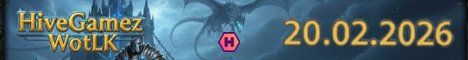 [EU] HiveGamez - Wrath of the Lich King