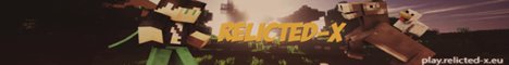 Relicted-X - The ultimate Minecraft server