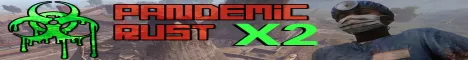 PandemicRust.com X2 | Solo Duo Trio | Wipe 25.04